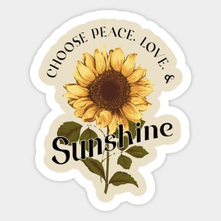 Choose Peace, Love & Sunshine Sticker